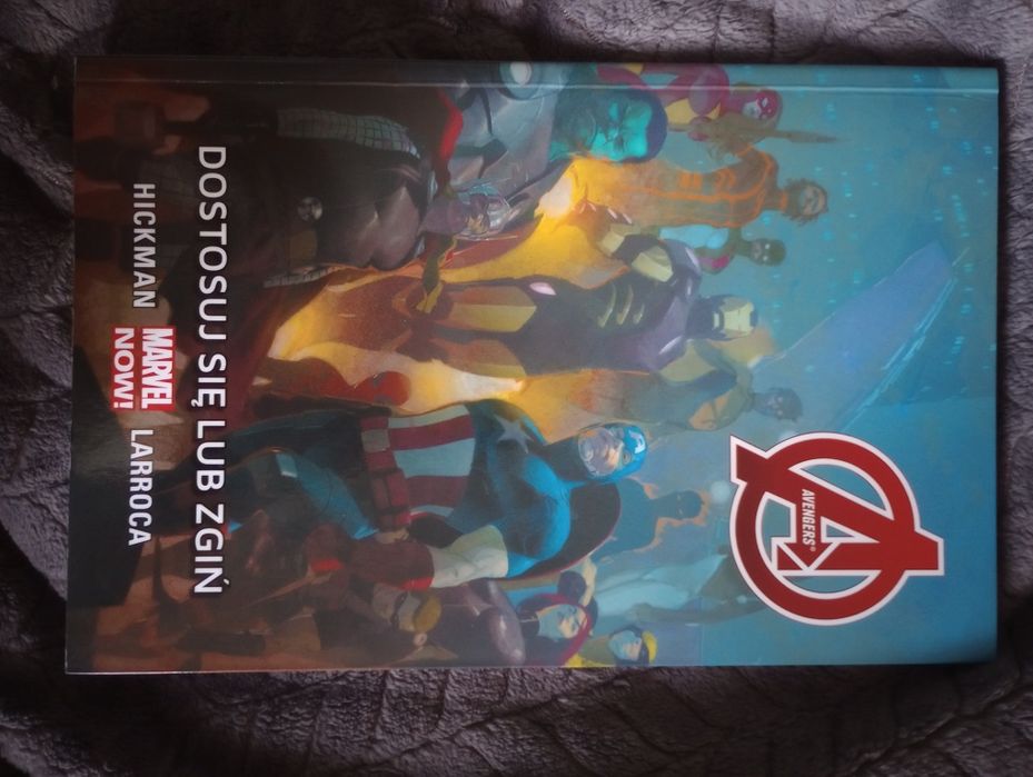Avengers. Tom 5. Dostosuj się lub zgiń.