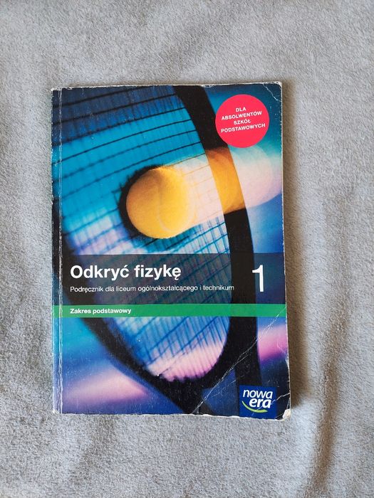 "Odkryć fizykę" 1, zakres podstawowy, liceum i technikum
