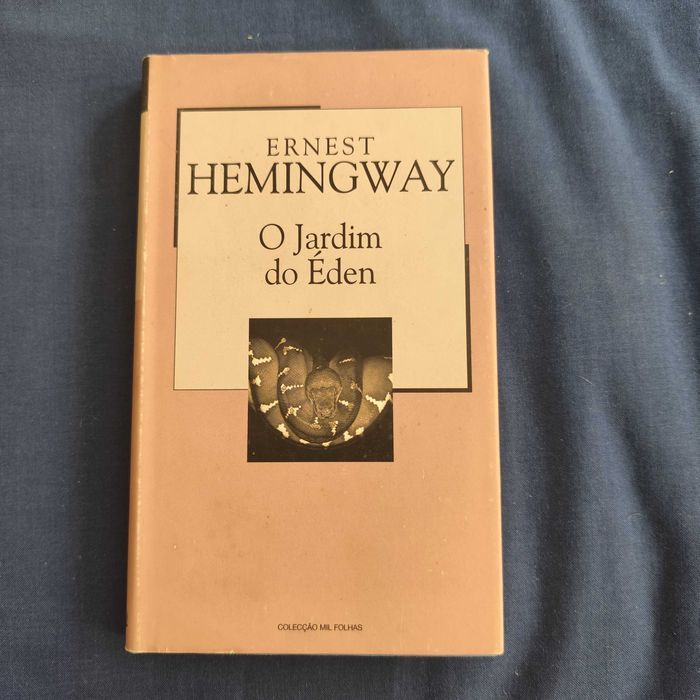 Ernest Hemingway - O Jardim do Éden