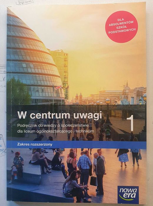 W centrum uwagi. Zakres rozszerzony. Podręcznik liceum technikum