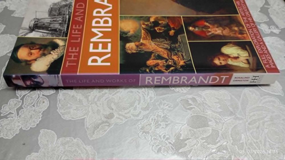 The Life and Works of Rembrandt - Rosalind Ormiston - Inglês
