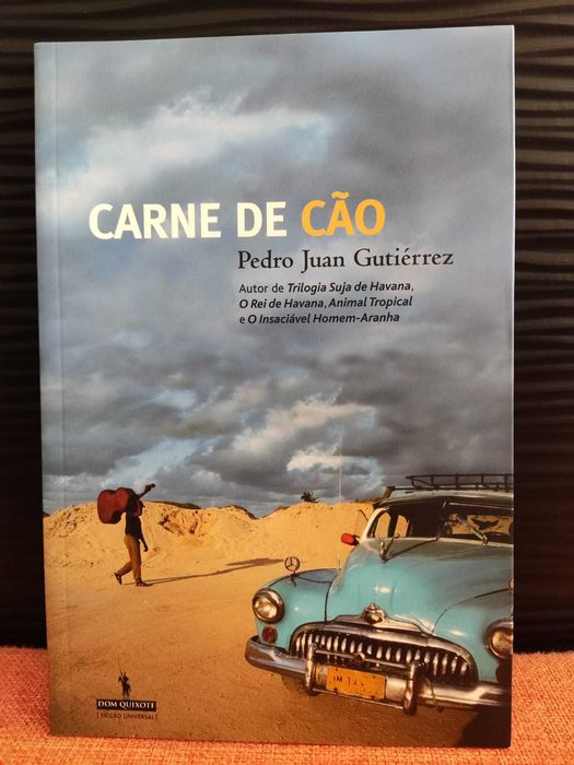 Carne De Cão - Pedro Juan Gutiérrez (nunca lido)