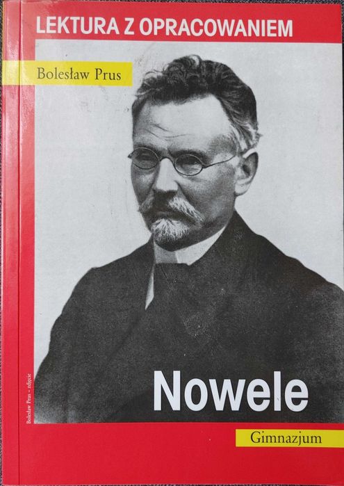 Nowele Bolesław Prus - Lektura z opracowaniem