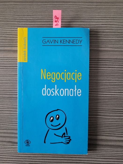 358."Negocjacje doskonałe" Gavin Kennedy