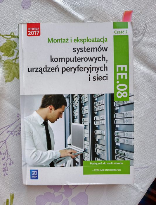 Montaż i eksploatacja systemów komputerowych, urządzeń peryferyjnych i sieci cz.2