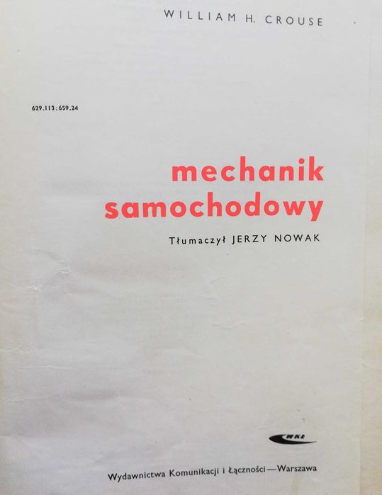 „Mechanik samochodowy” W. Crouse 1964