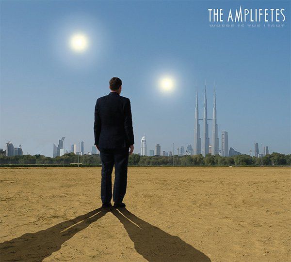 The Amplifetes - Where Is The Light