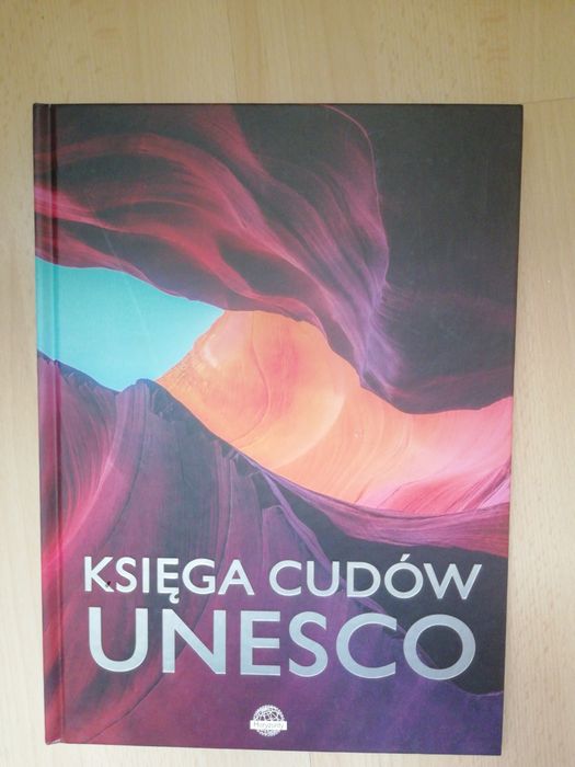Pięknie wydany album Księga cudów UNESCO podróże turystyczny