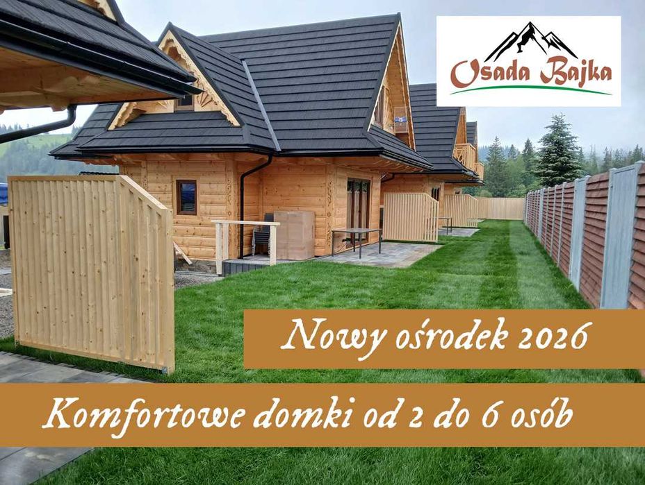 Komfortowe domki Zakopane Osada Bajka Murzasichle nowy ośrodek