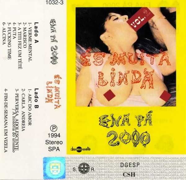 Cassetes Ena Pá 2000 – És Muita Linda (Manuel João Vieira)