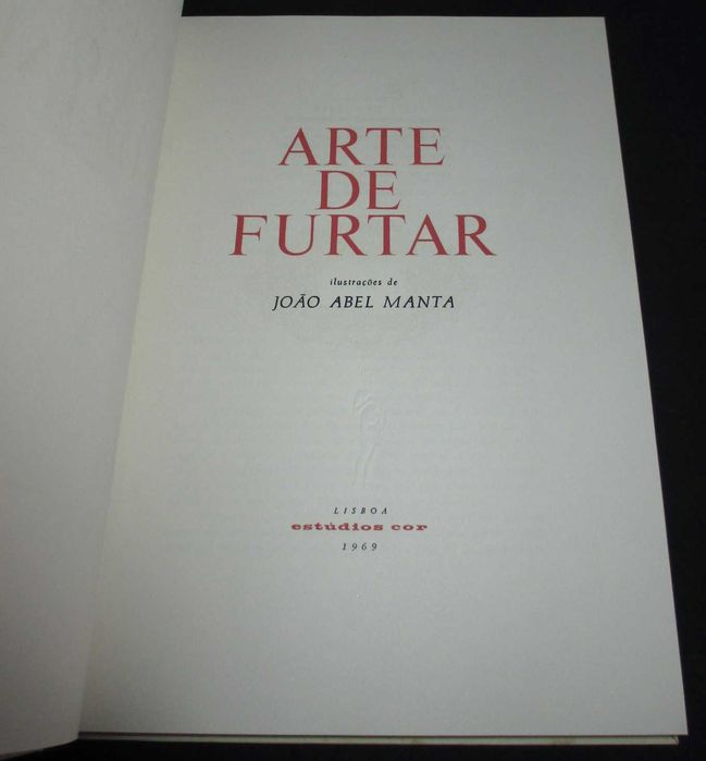 Livro Arte de Furtar João Abel Manta Numerado Capicua