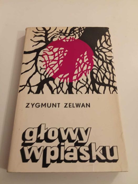 Głowy w piasku - Zygmunt Zelwan