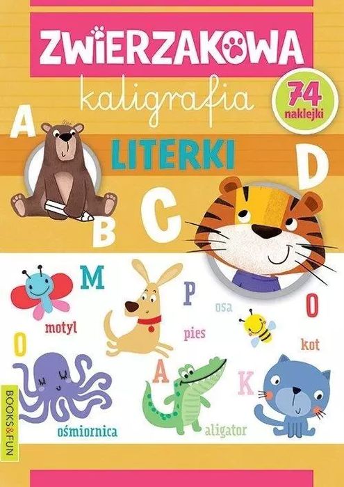 Zwierzakowa kaligrafia. Literki. Books And Fun. Nowy Produkt