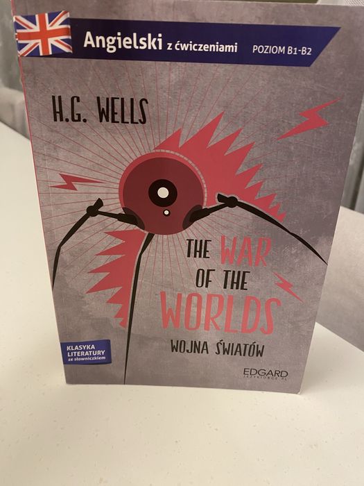 H.G.Wells Angielski z ćwiczeniami - Wojna Światów - B1-B2 nowa