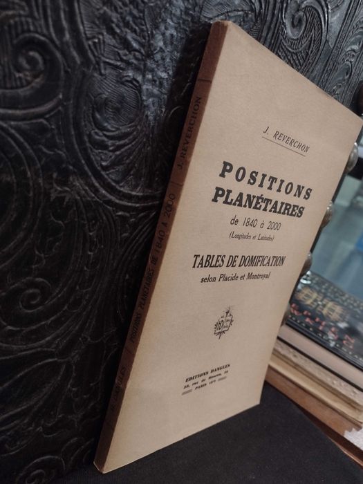 Positions Planétaires de 1840 à 2000 - J. Reverchon