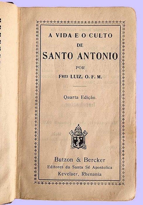 A Vida e o Culto de Santo Antônio