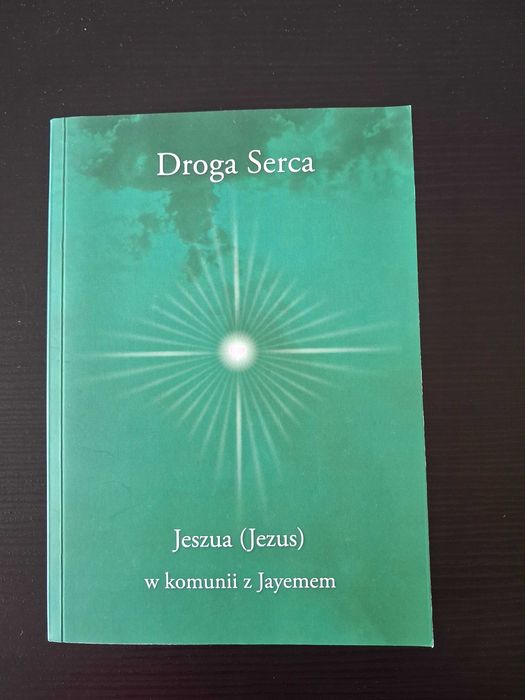 Droga Serca Jeszua (Jezus) w komunii z Jayemem