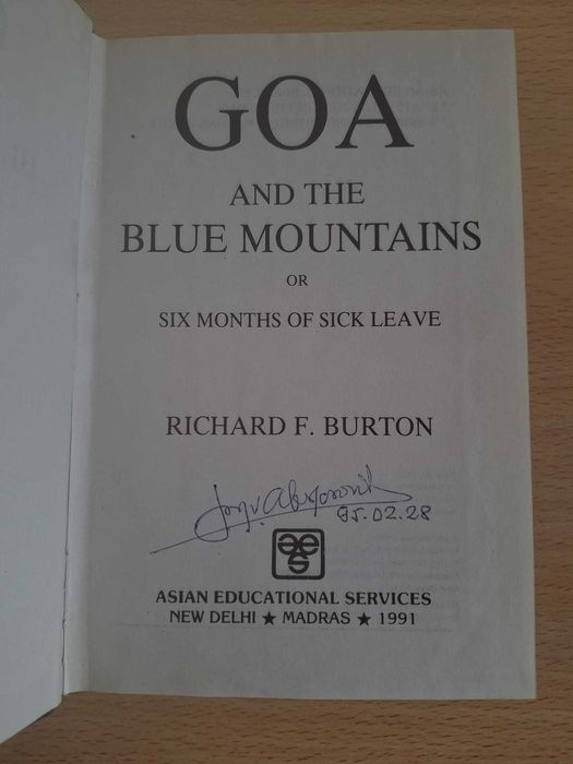 Goa and the Blue Mountains, Six Months of Sick Leave - Richard Burton
