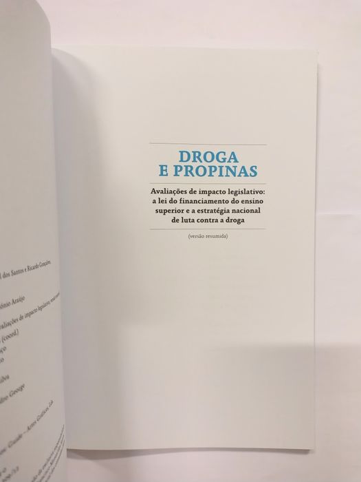Droga e propinas: avaliações de impacto legislativo