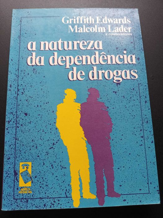 "A Natureza da Dependência de Drogas" por Edwards, Lader, et al