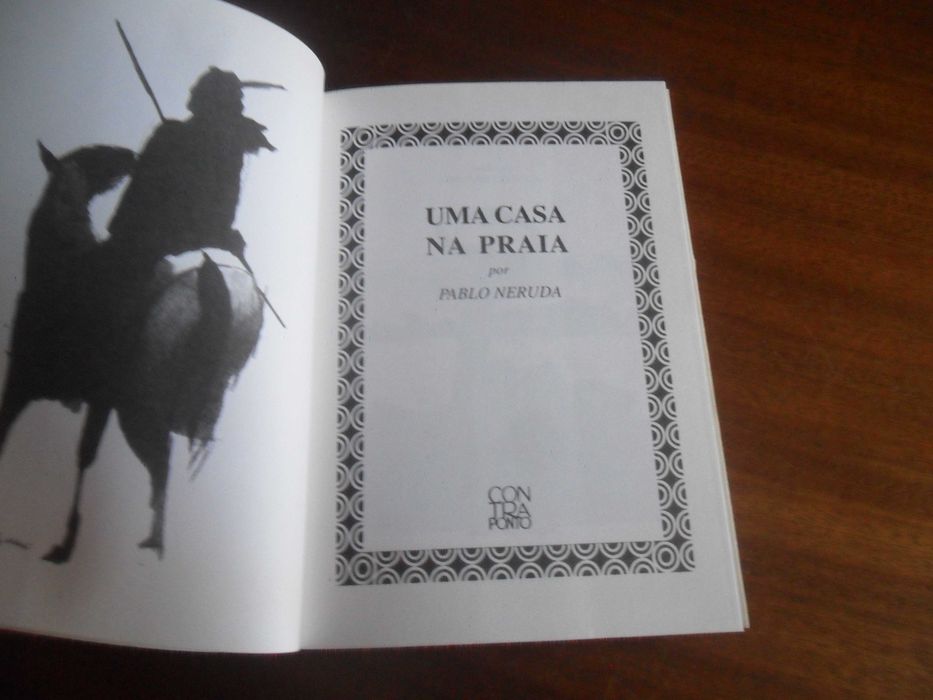 "UMA CASA NA PRAIA" de Pablo Neruda - Edição de 1996 - Contraponto de LUIZ PACHECO