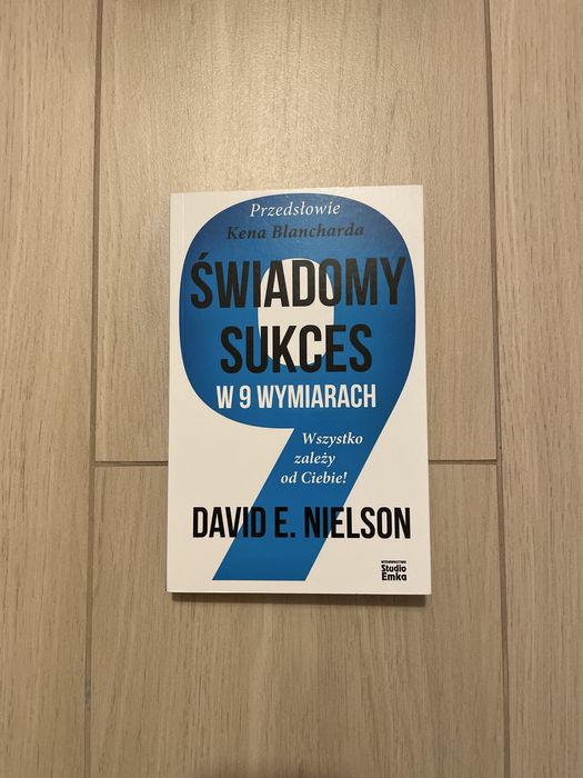 „Świadomy sukces w 9 wymiarach” D. E. Nielson