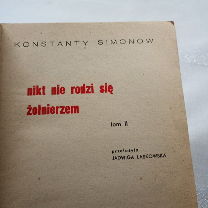 Nikt nie rodzi się żołnierzem. Tom 2. Konstanty Simoow