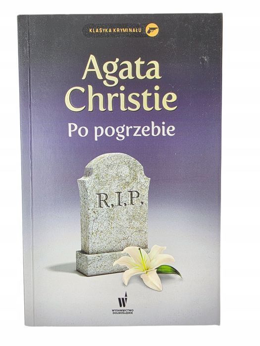 Po Pogrzebie Agata Christie Klasyka Kryminału Wydawnictwo Dolnośląskie