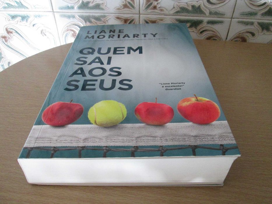 Quem Sai aos Seus de Liane Moriarty