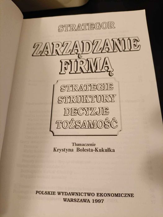Zarządzanie firmą strategie struktury decyzji tożsamość Strategor