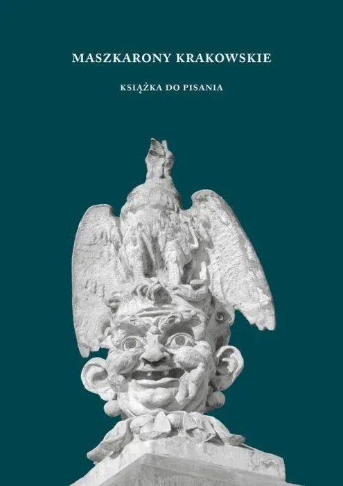 Maszkarony krakowskie. Książka do pisania. Austeria. Nowy Produkt