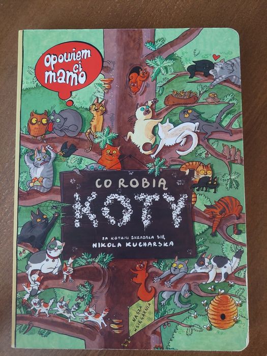 Książka "Opowiem Ci mamo co robią koty"