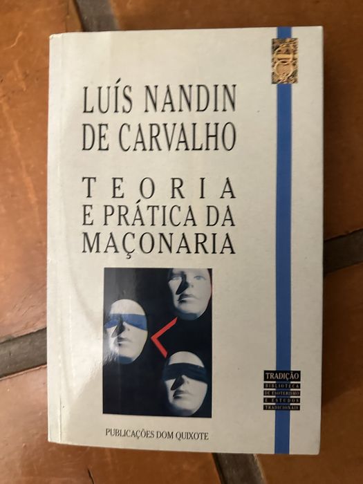 Livro Teoria E Prática Da Maçonaria de luis Nandin De Carvalho