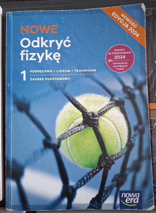 NOWE Odkryć fizykę 1. Edycja 2024. NOWOŚĆ Podręcznik dla liceum ogólnokształcącego i technikum.