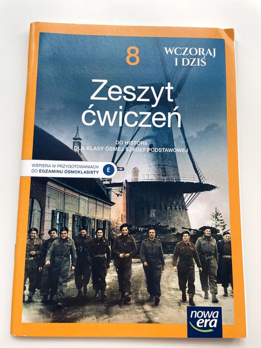 historia zeszyt cwiczen do kl 8, Wczoraj i dziś, Nowa Era