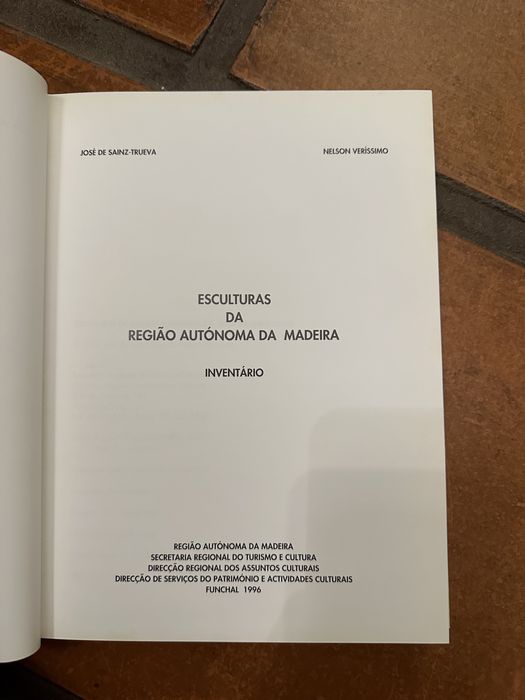 Livro José de Sainz-Trueva e Nelson Verissimo - Esculturas da região Autónoma da Madeira - inventário