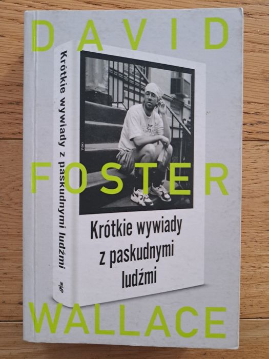Krótkie wywiady z paskudnymi ludźmi Wallace
