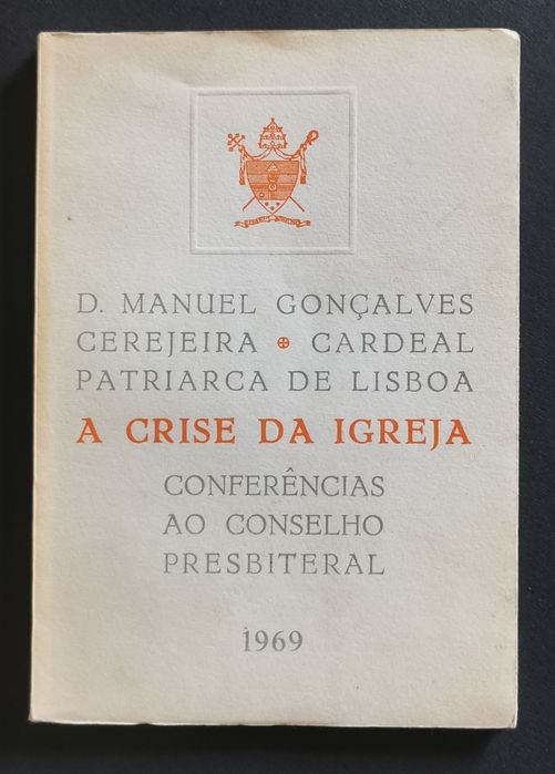 A Crise da Igreja - Conferências ao Conselho Presbíteral