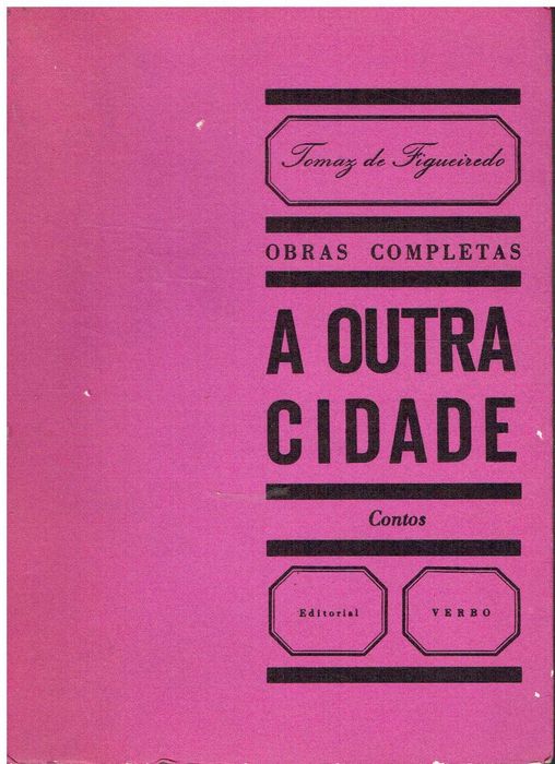 8504
	
A outra cidade  
de Tomaz de Figueiredo.