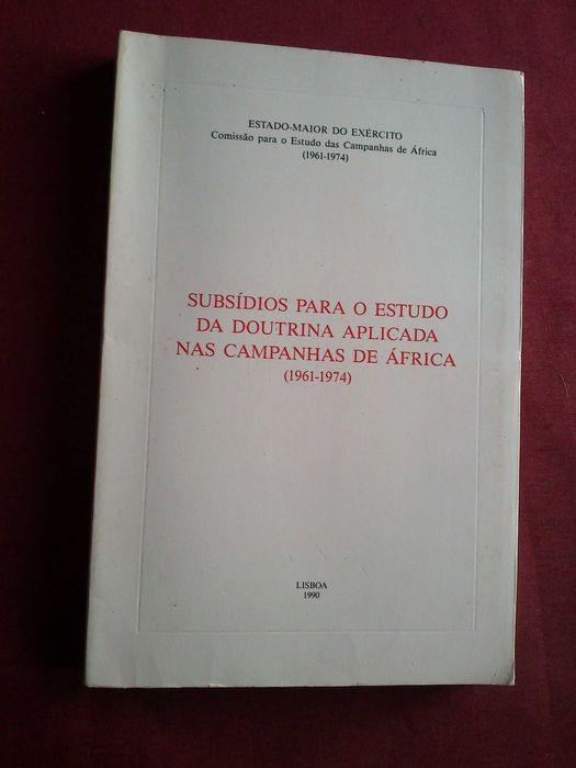 Resenha Histórico-Militar Das Campanhas de África (1961-74)