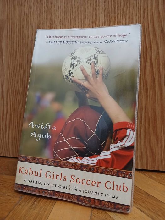 A. Ayub "Kabul Girls Soccer Club" (книга на английском языке)