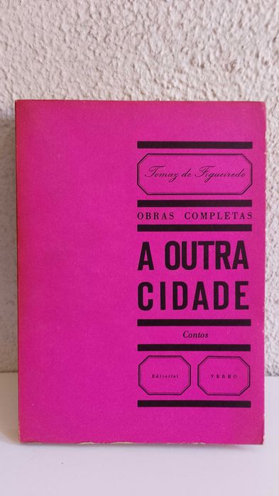 A Outra Cidade - Tomaz de Figueiredo