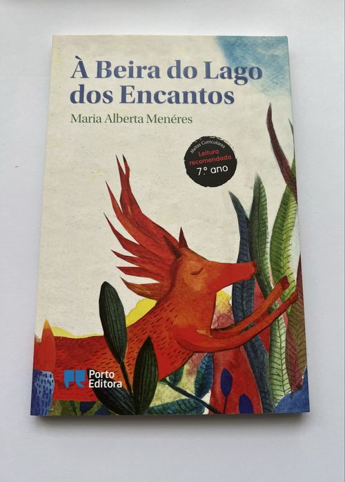 Maria Alberta Menéres - À Beira do Lago dos Encantos