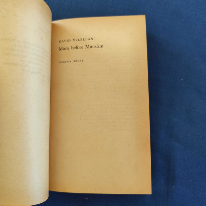 David McLellan - Marx before Marxism