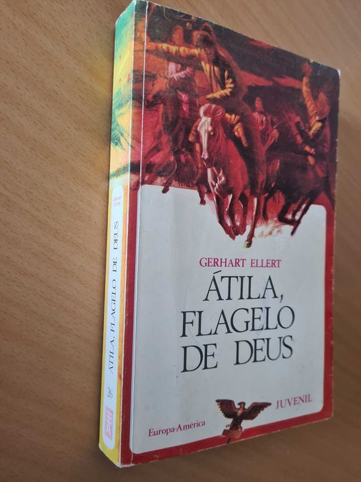 Livro "Átila, Flagelo de Deus" de Gerhart Ellert