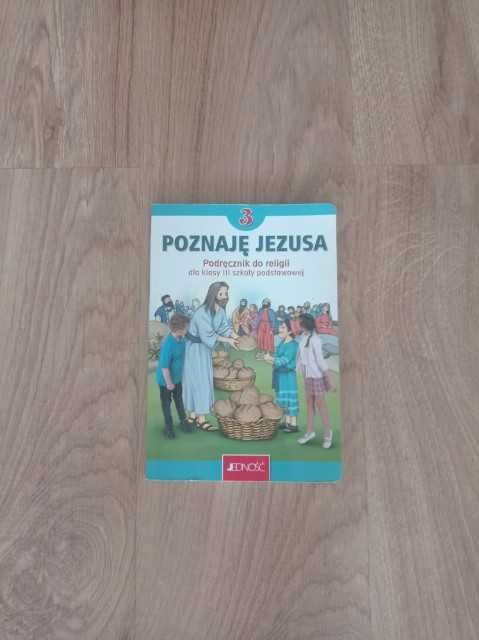 Poznaję Jezusa. Podręcznik do religii dla kl. 3 SP (KSIĄŻKA)