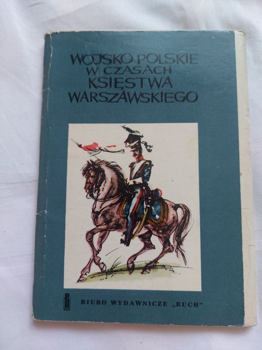 zestaw pocztówek pt. „Wojsko Polskie w czasach Księstwa Warszawskiego”, z grafikami autorstwa Marii Orłowskiej-Gabryś.