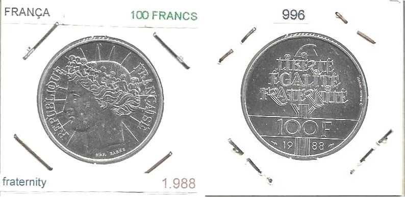 França - - - 100 Francs - 1988 - Fraternidade - - - Moeda de Prata