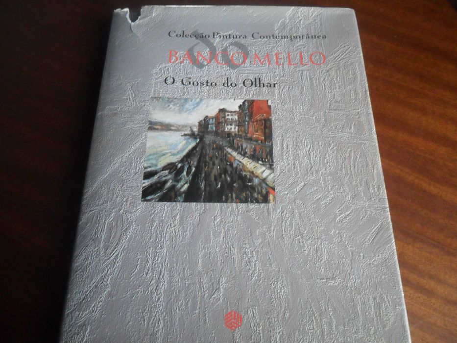 "O GOSTO DO OLHAR" de Maria João Grilo e Fernando Grilo - 1ª Ed. 1998