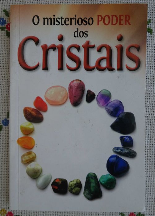 O Misterioso Poder dos Cristais